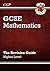GCSE Maths Revision Guide - Higher by CGP Books GCSE Maths Revision Guide - Higher by CGP Books