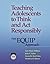 Teaching Adolescents to Think and Act Responsibly: The Equip Approach