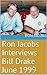Ron Jacobs Interviews Bill ...