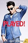 Played! by J.L. Merrow