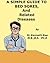 A Simple Guide to Bedsores, Treatment and Related Conditions (A Simple Guide to Medical Conditions)