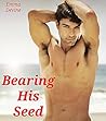 Bearing His Seed Bearing His Seed