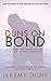Duns On Bond: An Omnibus of...