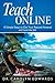 Teach Online by Carolyn Edwards