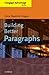 Building Better Paragraphs