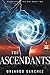 The Ascendants (Warriors of the Way, #2)