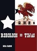 Rebeldes de Tejas