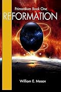 Reformation: Primordium Book One
