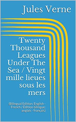 Twenty Thousand Leagues Under The Sea / Vingt mille lieues sous les mers