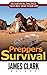 Preppers Survival: 48 Survival Tactics That Will Save Your Life (Prepping and Survival, Survival Pantry, Survival)