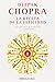 La receta de la felicidad: Las siete claves de la felicidad y la iluminación