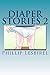 Diaper Stories 2