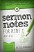 Sermon Notes for Kids