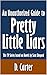 An Unauthorized Guide to Pretty Little Liars: The TV Series based on Novels by Sara Shepard [Article]