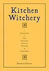 Kitchen Witchery:...