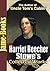 Harriet Beecher Stowe’s Collected Works: Uncle Tom's Cabin, Betty's Bright Idea, and More! (9 Works)