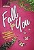 Fall for You
