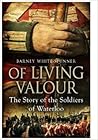 Of Living Valour ...