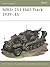 SdKfz 251 Half-Track 1939–45 (Osprey New Vanguard #25)