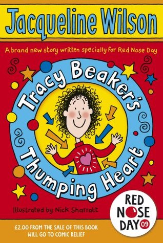 Tracy Beaker's Thumping Heart (Tracy Beaker, #3.5)