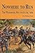 Nowhere to Run: The Wilderness, May 4th & 5th, 1864
