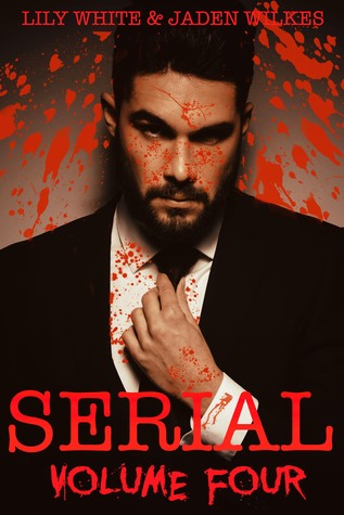Serial, Volume Four (Serial, #4)