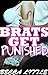 Brats Get Punished
