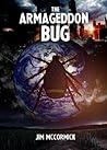 The Armageddon Bug