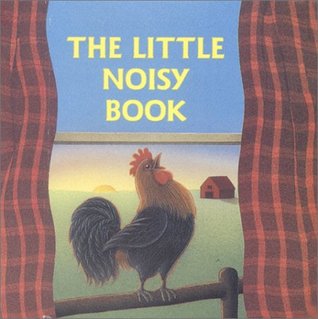 The Little Noisy Book (A Chunky Book(R))