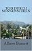 Tod durch Sonnenschein (German Edition)
