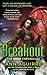 Breakout (Dred Chronicles, #3)