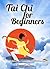 Tai Chi: Tai Chi for Beginners: Soft is Strong (Tai Chi - Tai Chi for Beginners - Tai Chi Book - Tai Chi for Beginners Books - Tai Chi Exercise)
