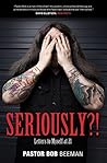 Seriously?!: Letters to Myself at 21