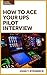 How to Ace Your UPS Pilot Interview