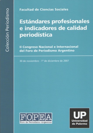 Estándares Profesionales e Indicadores de Calidad Periodística (Paperback)