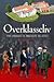 Overklasseliv - Fra landade...