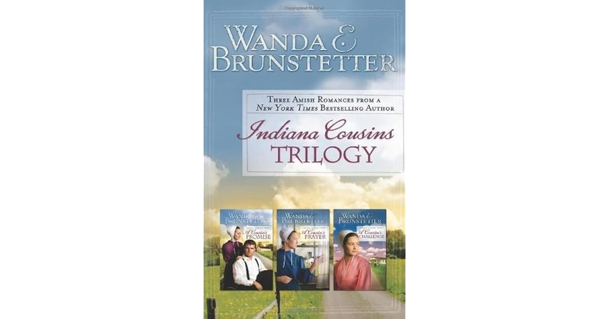Indiana Cousins Trilogy By Wanda E Brunstetter