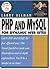 PHP and MySQL for Dynamic Web Sites by Larry Ullman