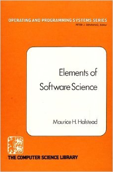 Elements of software science (Operating and programming systems series)
