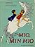 Mio, min Mio by Astrid Lindgren Mio, min Mio by Astrid Lindgren