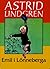 Emil i Lönneberga by Astrid Lindgren
