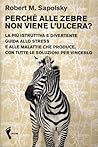 Perché alle zebre...