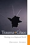 Trauma and Grace:...