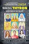 The Autobiography of an ExtraTerrestrial Saga: Waking Thyron The Autobiography of an ExtraTerrestrial Saga: Waking Thyron