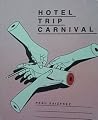 Hotel Trip Carnival Hotel Trip Carnival