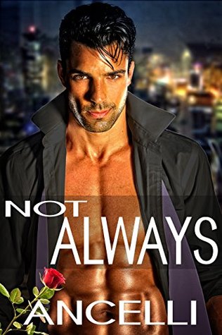 Not Always (Kindle Edition)