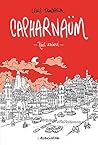 Capharnaüm (Ciboulette t. 91) (French Edition)