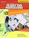 The Mathematics of Trades & Professions: Consumer Mathematics Reproducible