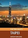 Top Ten Sights: Taipei