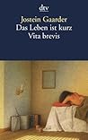 Das Leben ist kurz